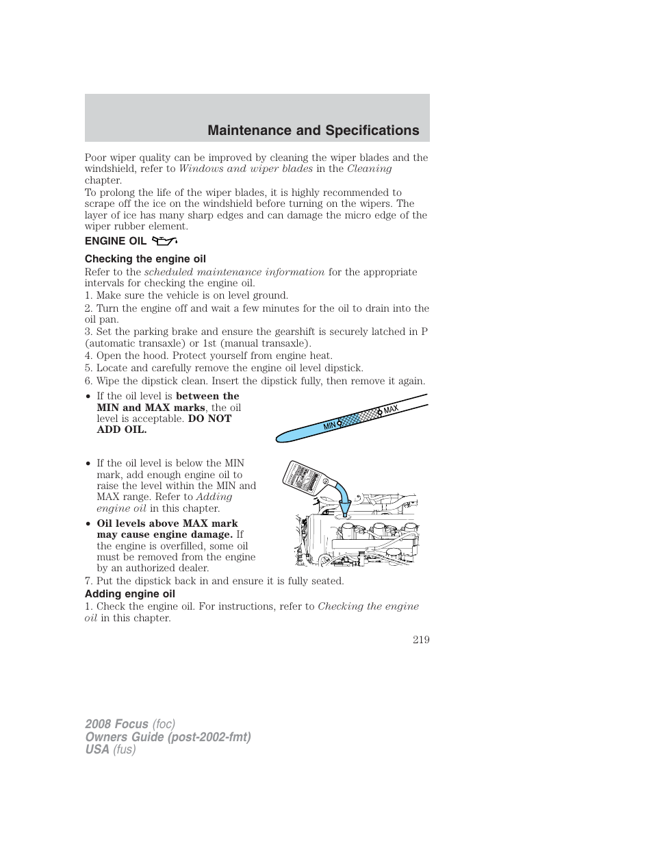 Engine oil, Checking the engine oil, Adding engine oil | Maintenance and specifications | FORD 2008 Focus v.2 User Manual | Page 219 / 264