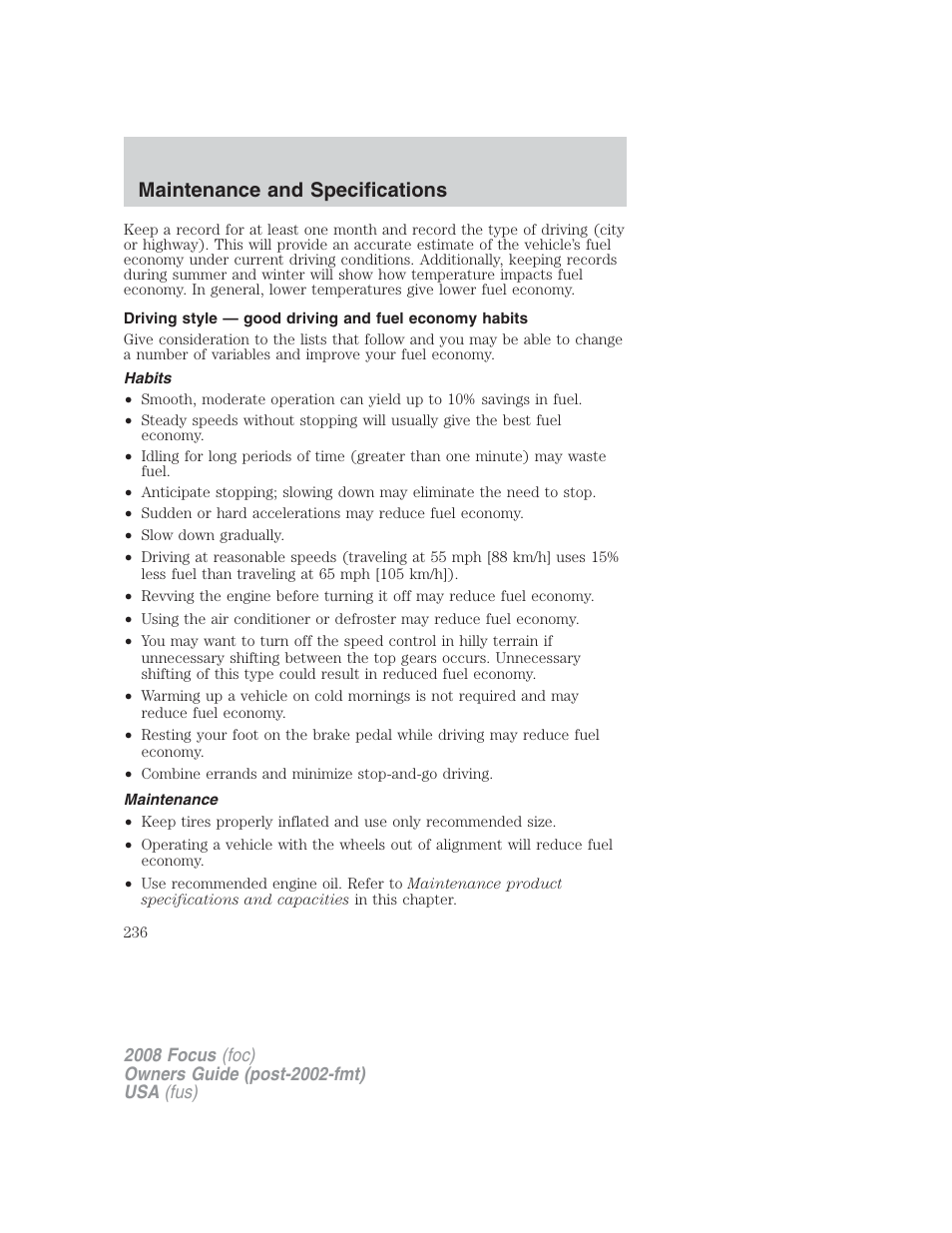 Habits, Maintenance, Maintenance and specifications | FORD 2008 Focus v.2 User Manual | Page 236 / 264