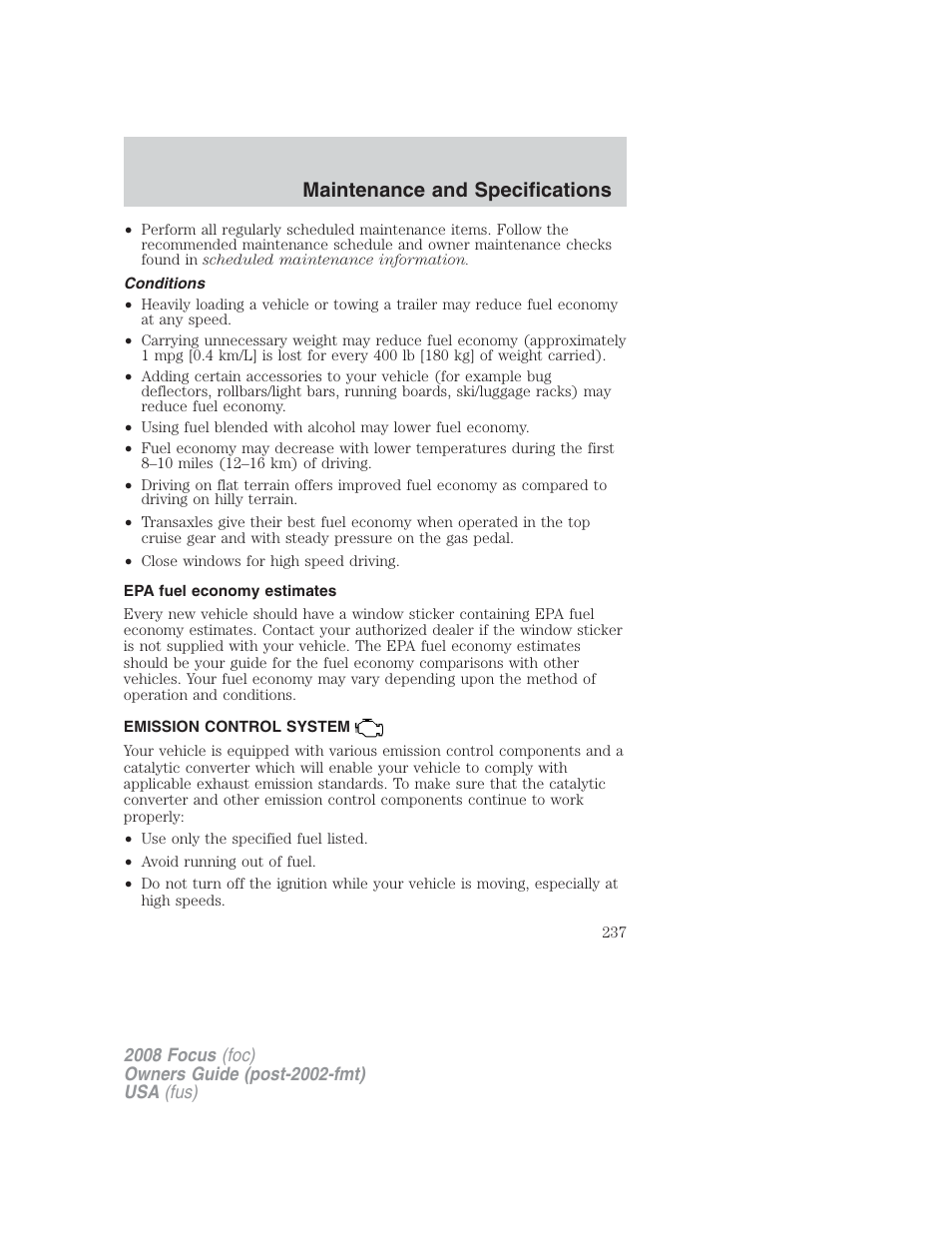 Conditions, Epa fuel economy estimates, Emission control system | Maintenance and specifications | FORD 2008 Focus v.2 User Manual | Page 237 / 264