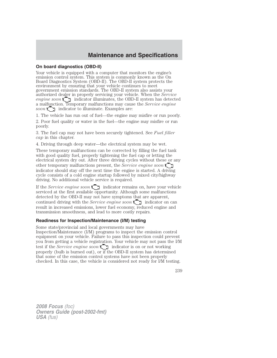 On board diagnostics (obd-ii), Readiness for inspection/maintenance (i/m) testing, Maintenance and specifications | FORD 2008 Focus v.2 User Manual | Page 239 / 264