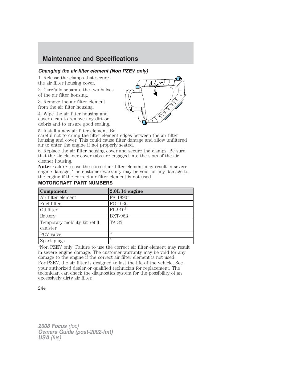 Changing the air filter element (non pzev only), Motorcraft part numbers, Part numbers | Maintenance and specifications | FORD 2008 Focus v.2 User Manual | Page 244 / 264