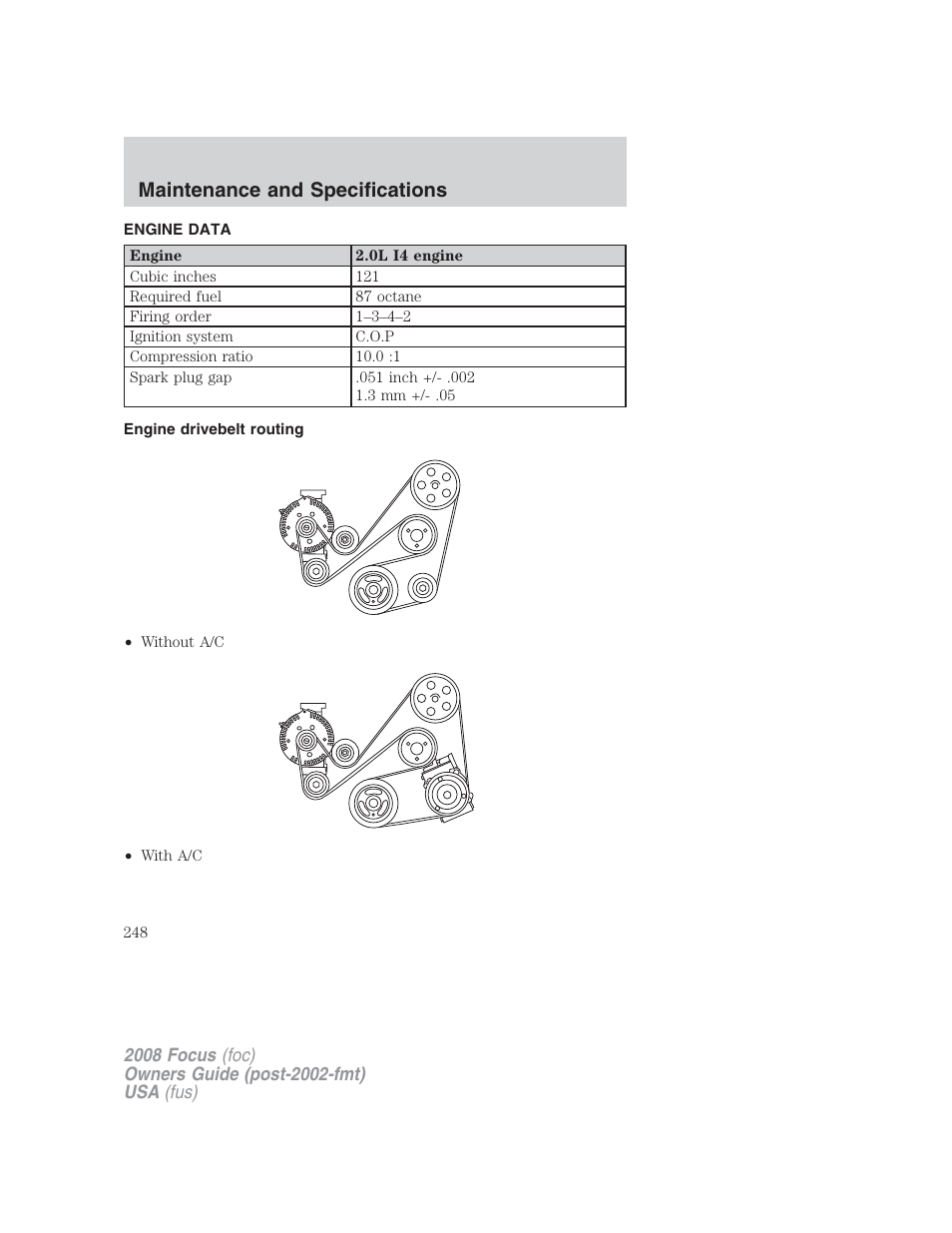 Engine data, Engine drivebelt routing, Maintenance and specifications | FORD 2008 Focus v.2 User Manual | Page 248 / 264