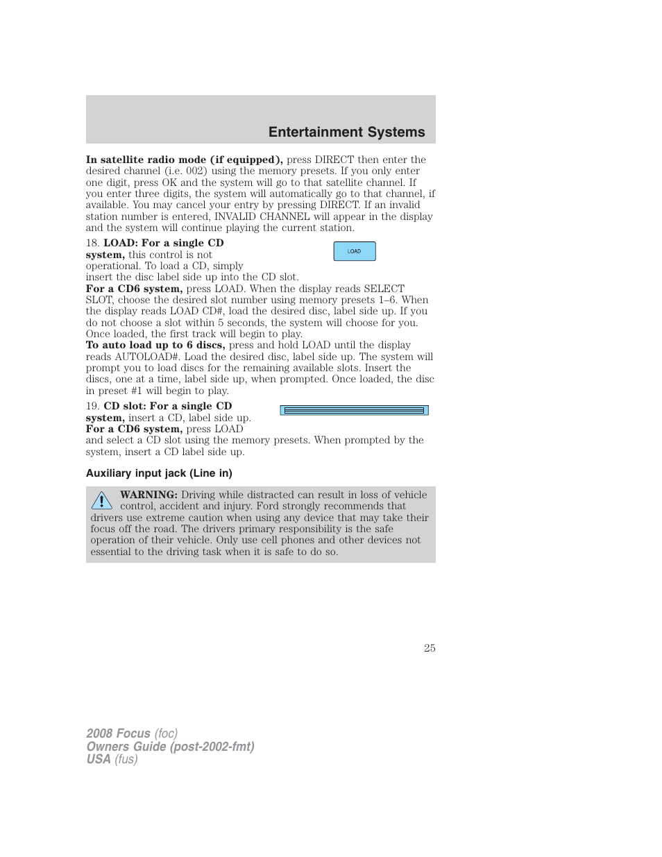 Auxiliary input jack (line in), Entertainment systems | FORD 2008 Focus v.2 User Manual | Page 25 / 264