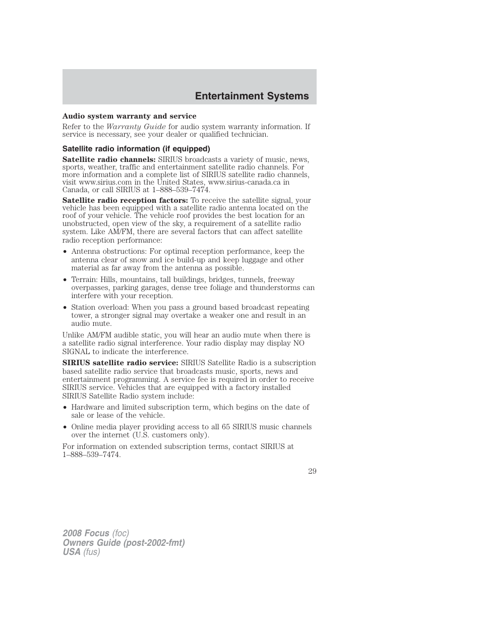 Satellite radio information (if equipped), Satellite radio information, Entertainment systems | FORD 2008 Focus v.2 User Manual | Page 29 / 264