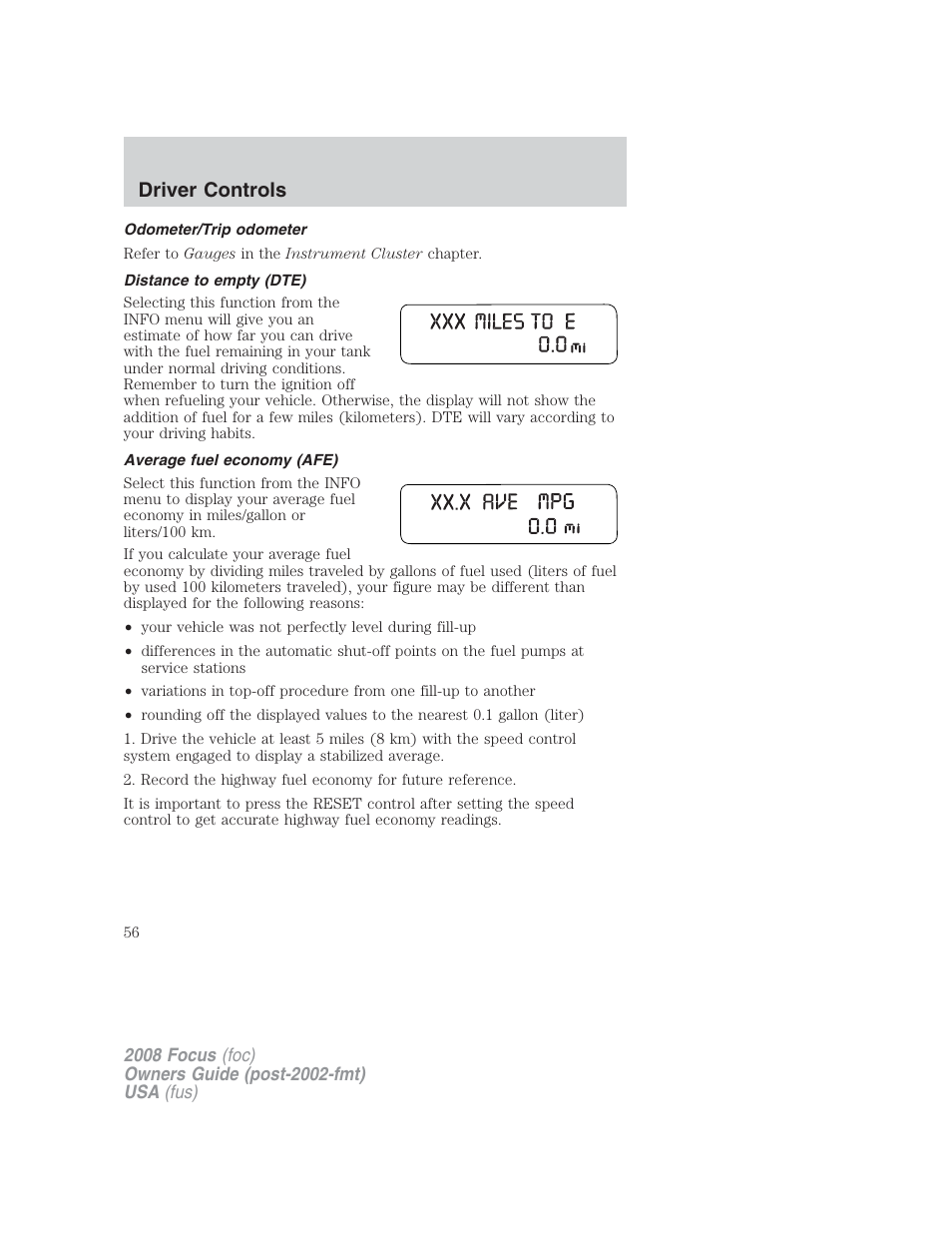 Odometer/trip odometer, Distance to empty (dte), Average fuel economy (afe) | Driver controls | FORD 2008 Focus v.2 User Manual | Page 56 / 264