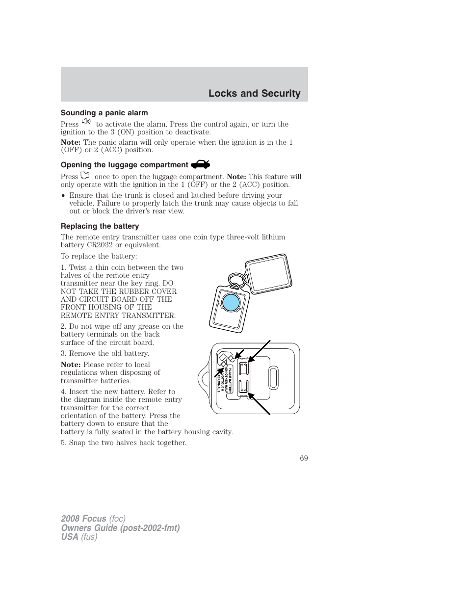 Sounding a panic alarm, Opening the luggage compartment, Replacing the battery | Locks and security | FORD 2008 Focus v.2 User Manual | Page 69 / 264