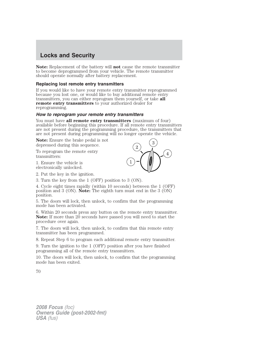 Replacing lost remote entry transmitters, How to reprogram your remote entry transmitters, Locks and security | FORD 2008 Focus v.2 User Manual | Page 70 / 264