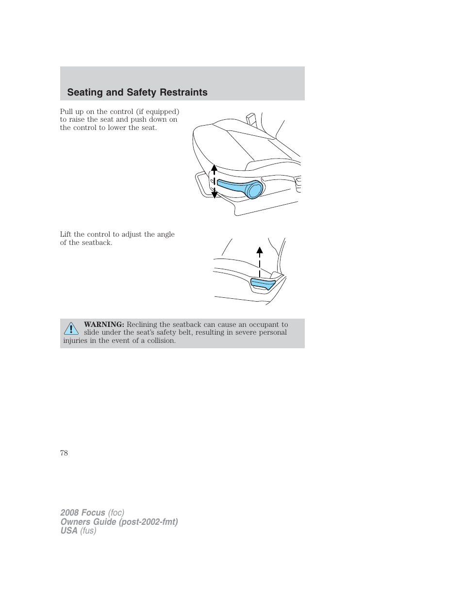 Seating and safety restraints | FORD 2008 Focus v.2 User Manual | Page 78 / 264