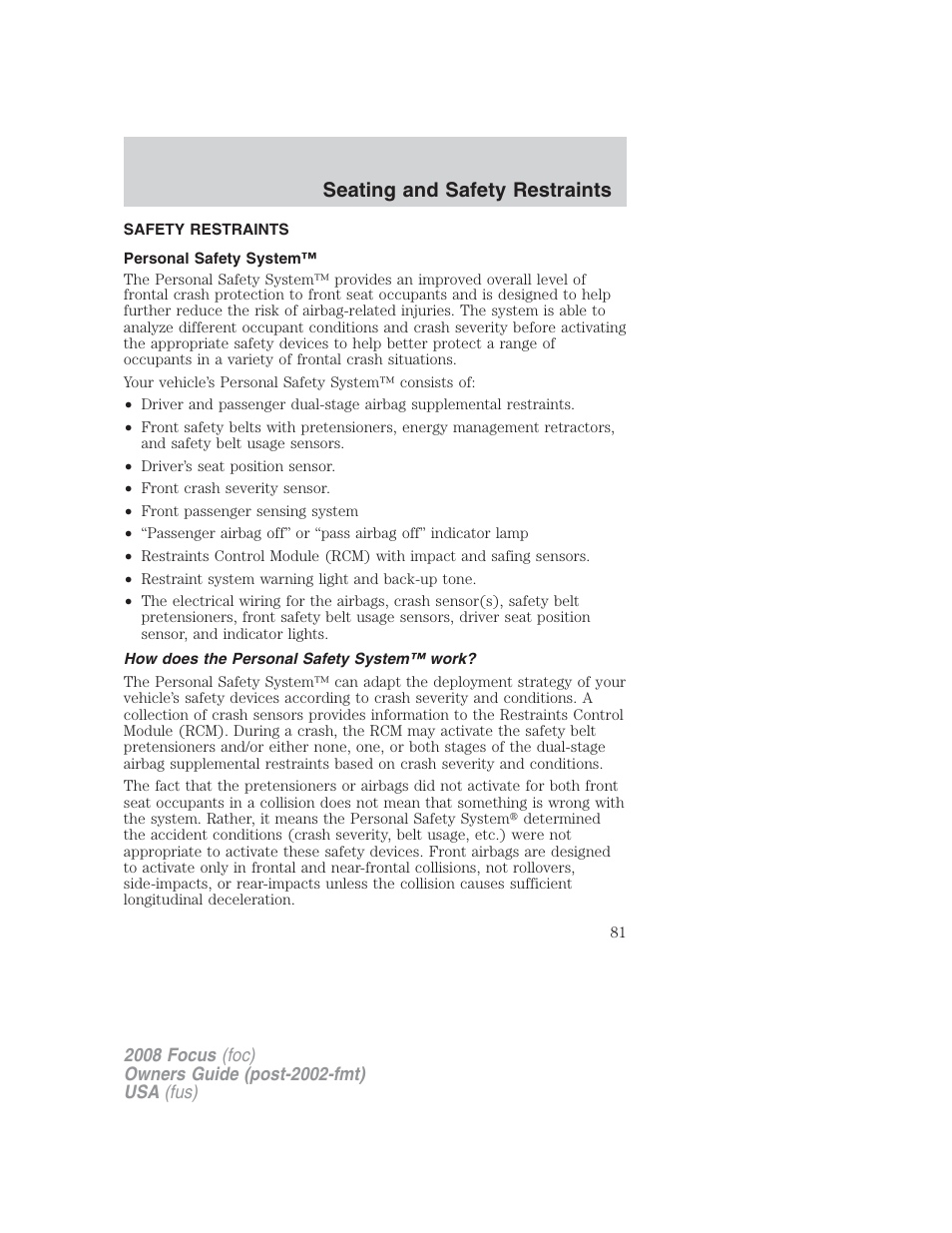 Safety restraints, Personal safety system, How does the personal safety system™ work | Seating and safety restraints | FORD 2008 Focus v.2 User Manual | Page 81 / 264