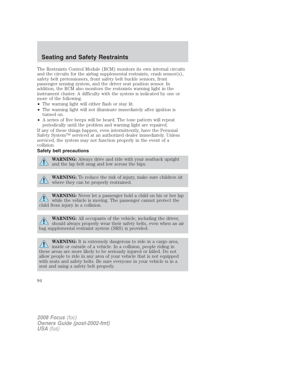 Safety belt precautions, Seating and safety restraints | FORD 2008 Focus v.2 User Manual | Page 84 / 264