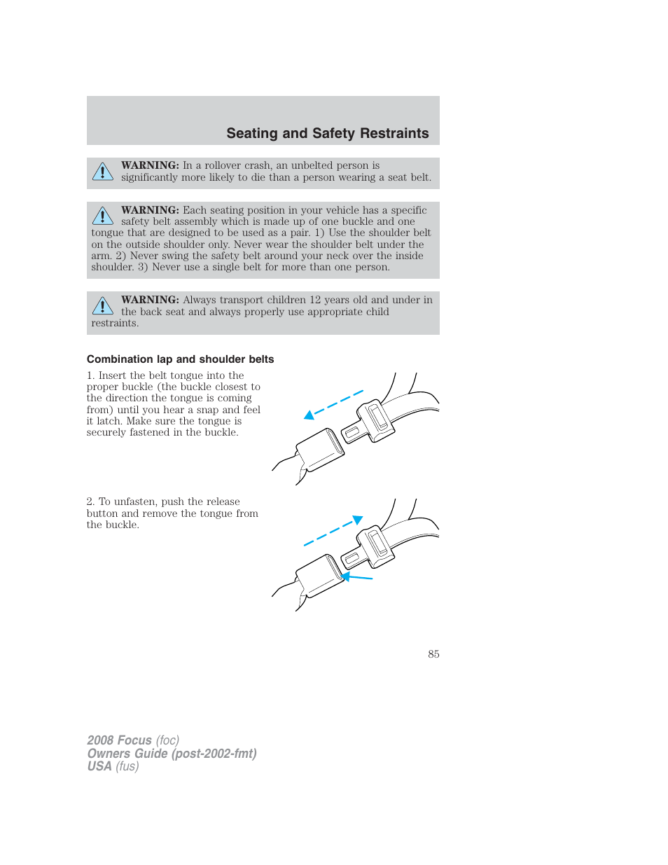 Combination lap and shoulder belts, Seating and safety restraints | FORD 2008 Focus v.2 User Manual | Page 85 / 264