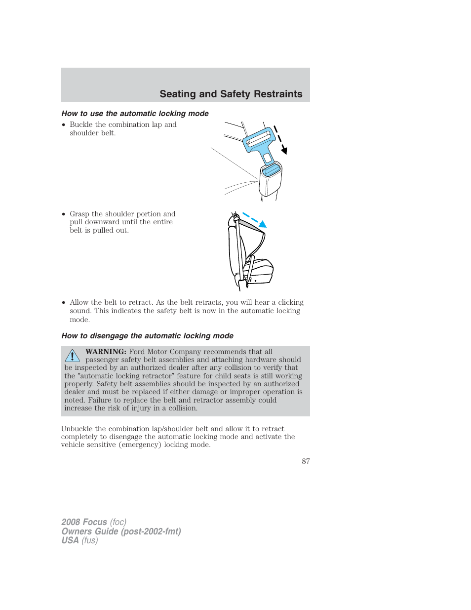 How to use the automatic locking mode, How to disengage the automatic locking mode, Seating and safety restraints | FORD 2008 Focus v.2 User Manual | Page 87 / 264