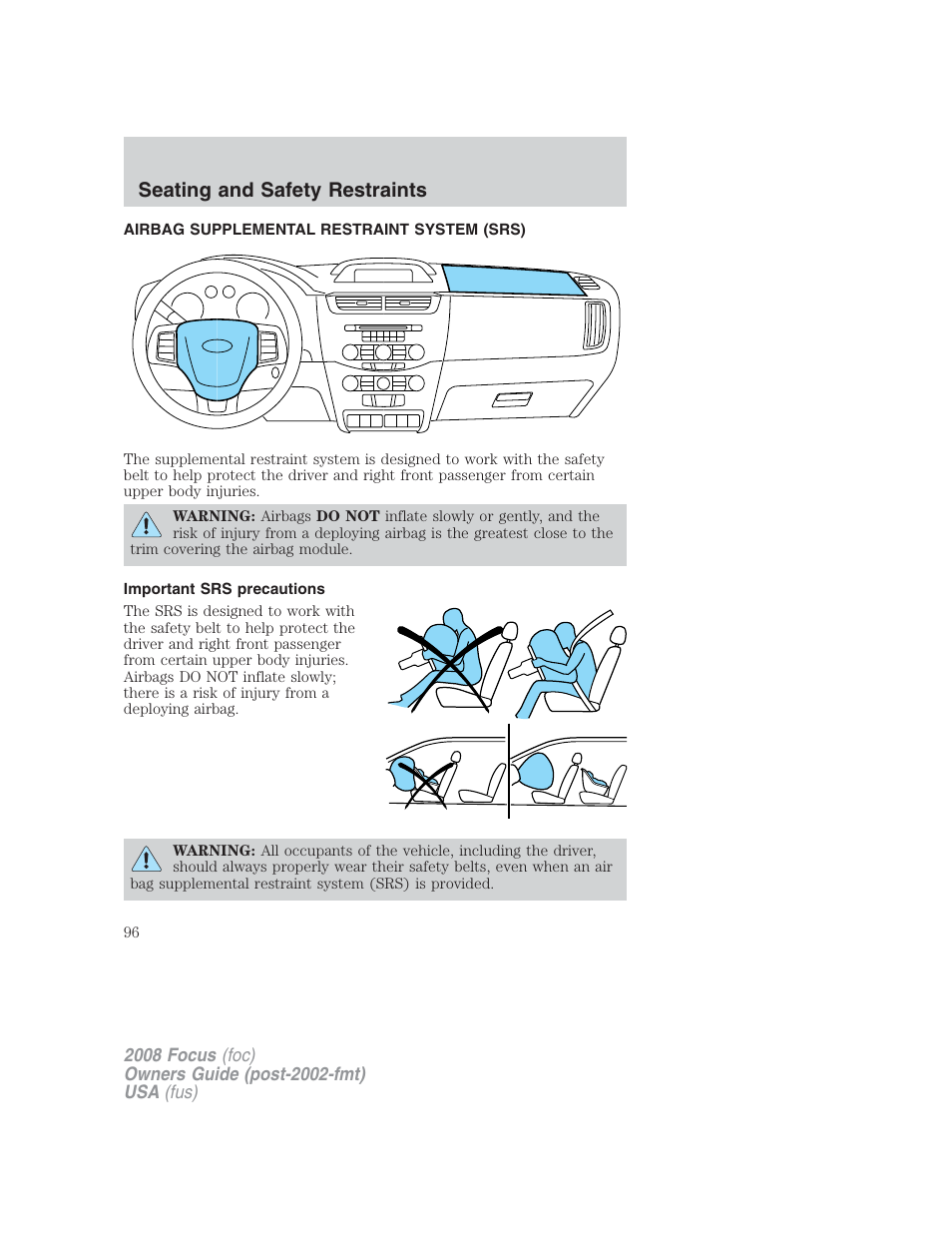 Airbag supplemental restraint system (srs), Important srs precautions, Airbags | Seating and safety restraints | FORD 2008 Focus v.2 User Manual | Page 96 / 264
