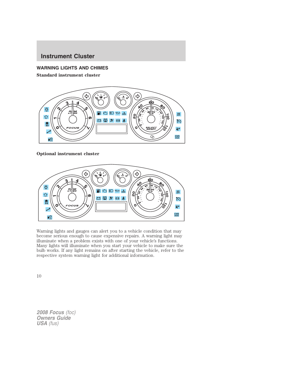 Instrument cluster, Warning lights and chimes | FORD 2008 Focus v.3 User Manual | Page 10 / 258