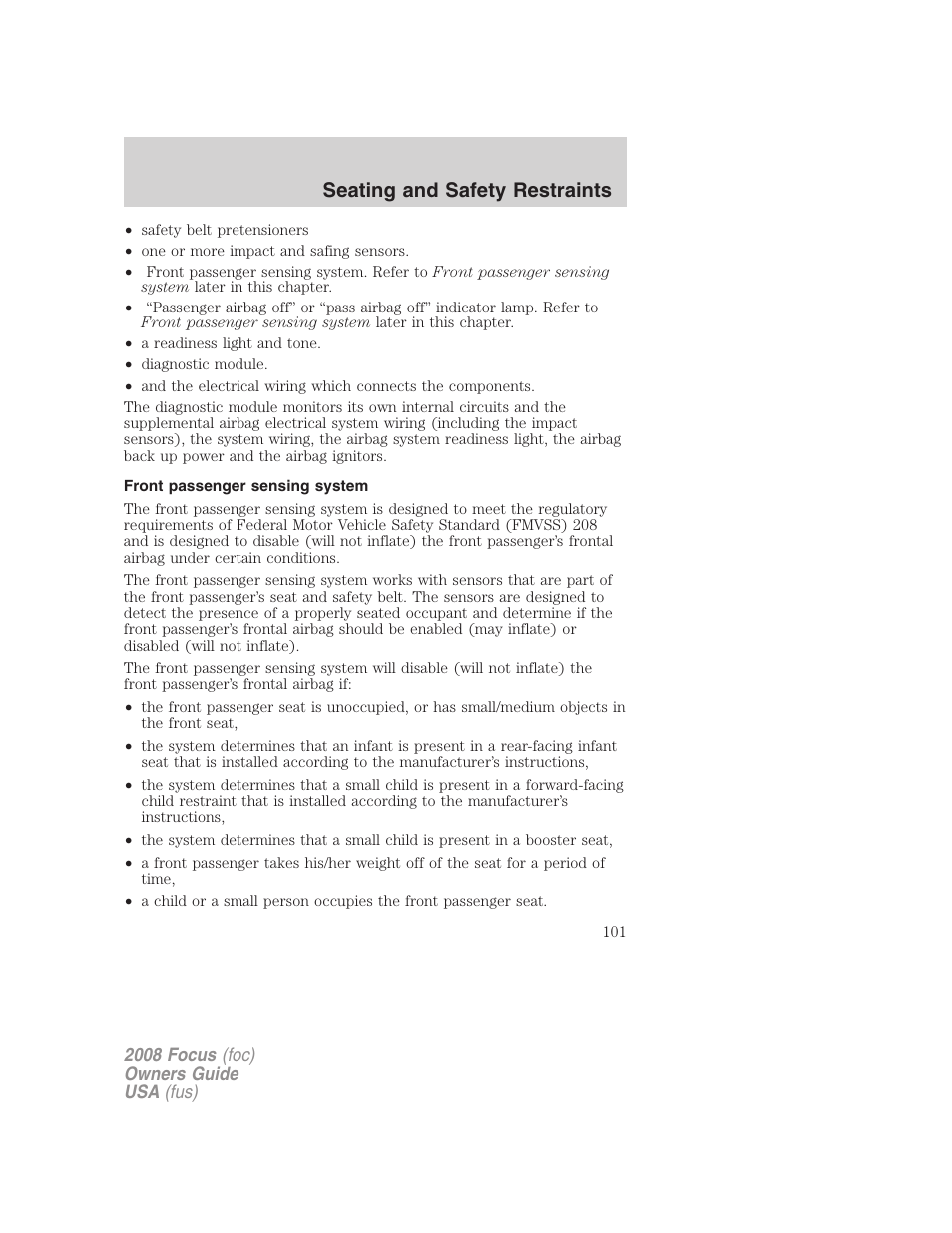 Front passenger sensing system, Seating and safety restraints | FORD 2008 Focus v.3 User Manual | Page 101 / 258