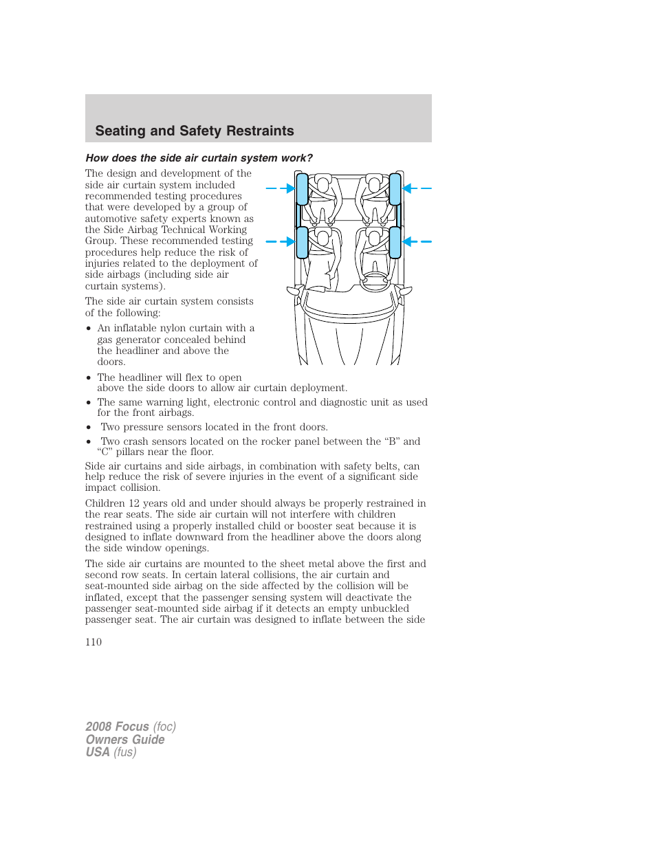 How does the side air curtain system work, Seating and safety restraints | FORD 2008 Focus v.3 User Manual | Page 110 / 258