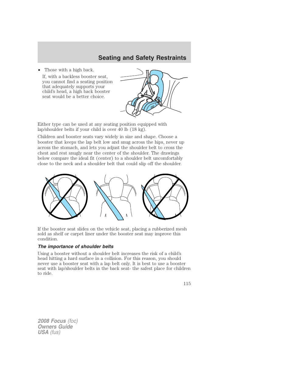 The importance of shoulder belts, Seating and safety restraints | FORD 2008 Focus v.3 User Manual | Page 115 / 258