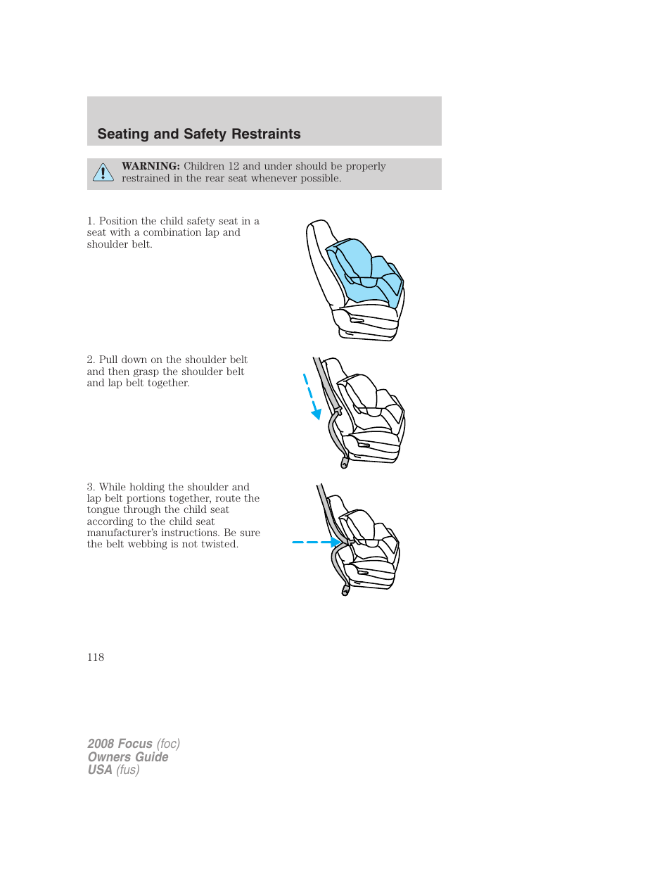 Seating and safety restraints | FORD 2008 Focus v.3 User Manual | Page 118 / 258