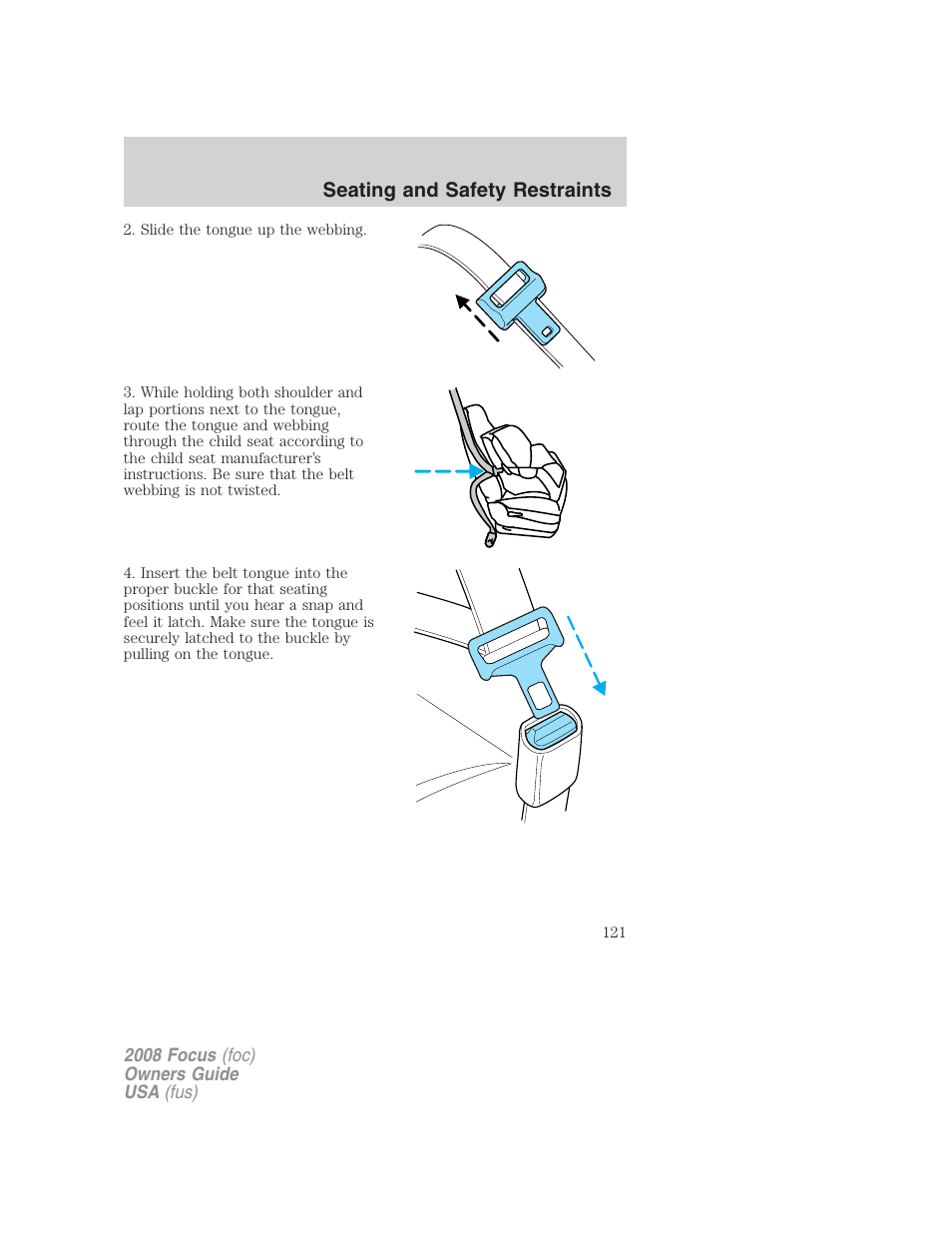 Seating and safety restraints | FORD 2008 Focus v.3 User Manual | Page 121 / 258