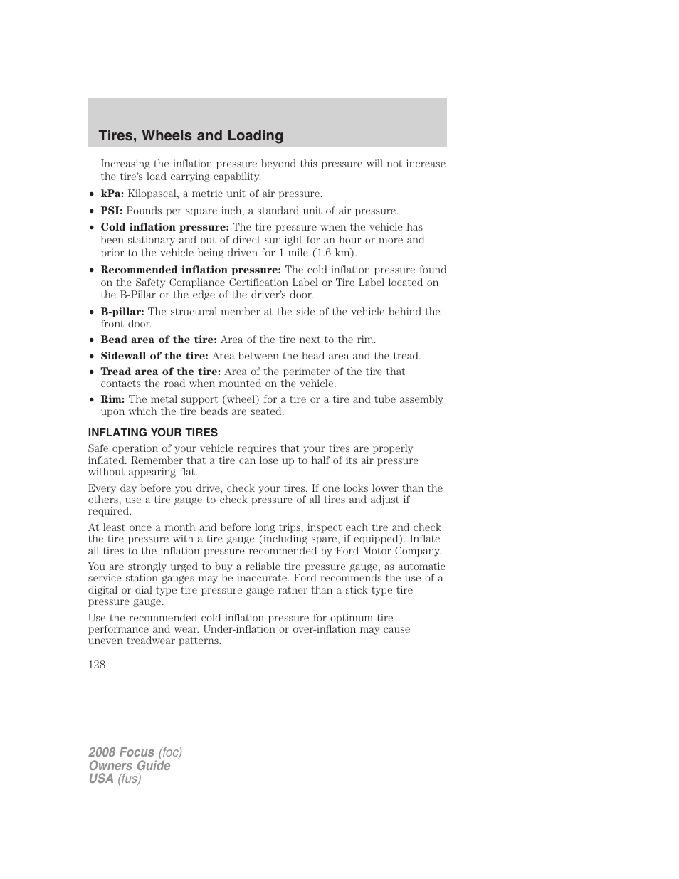 Inflating your tires, Tire inflation, Tires, wheels and loading | FORD 2008 Focus v.3 User Manual | Page 128 / 258