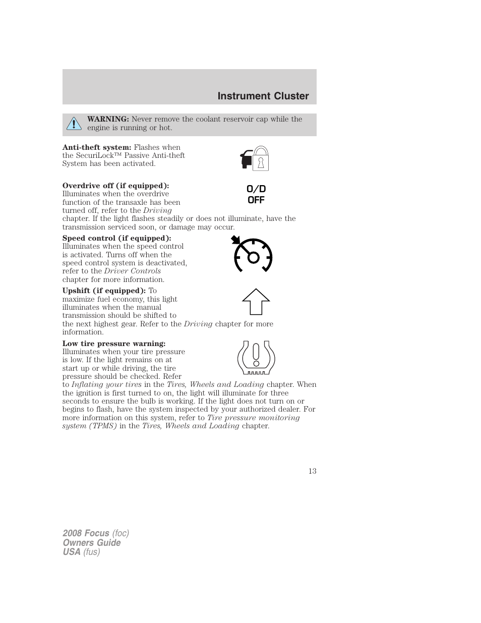 Instrument cluster | FORD 2008 Focus v.3 User Manual | Page 13 / 258