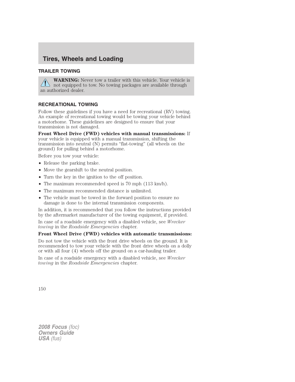 Trailer towing, Recreational towing, Tires, wheels and loading | FORD 2008 Focus v.3 User Manual | Page 150 / 258