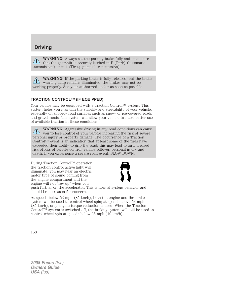 Traction control™ (if equipped), Traction control, Driving | FORD 2008 Focus v.3 User Manual | Page 158 / 258