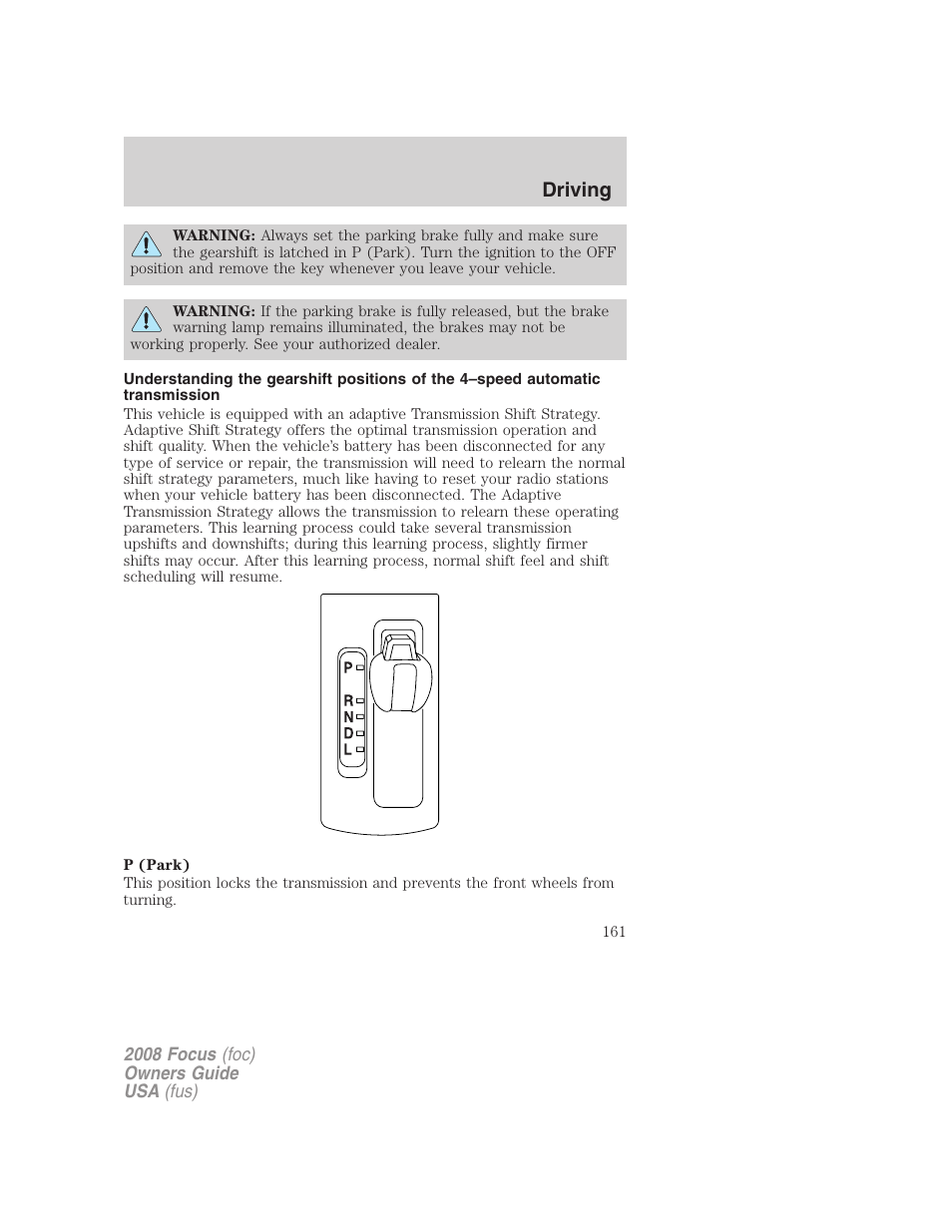 Driving | FORD 2008 Focus v.3 User Manual | Page 161 / 258