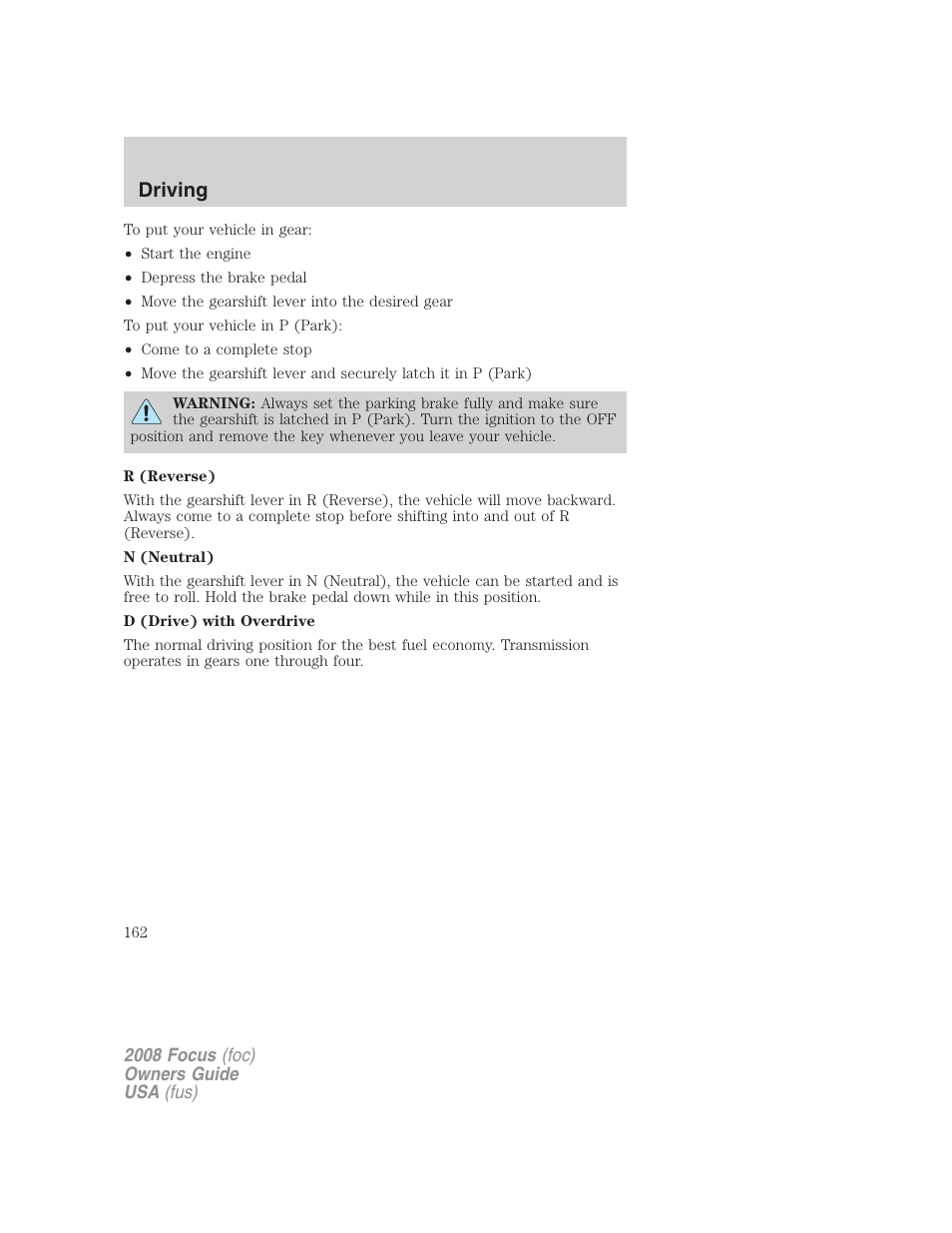 Driving | FORD 2008 Focus v.3 User Manual | Page 162 / 258