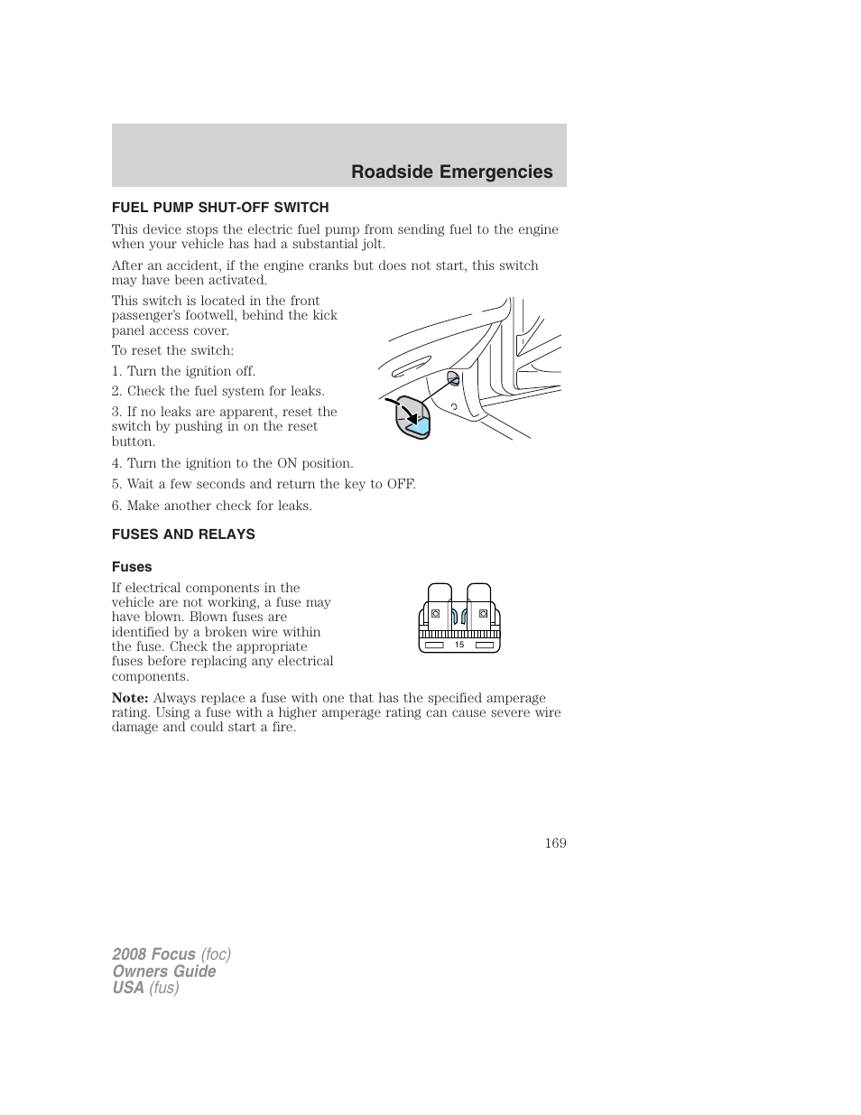 Fuel pump shut-off switch, Fuses and relays, Fuses | Roadside emergencies | FORD 2008 Focus v.3 User Manual | Page 169 / 258