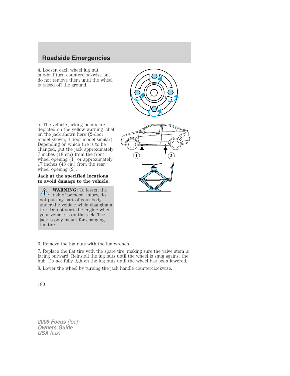 Roadside emergencies | FORD 2008 Focus v.3 User Manual | Page 180 / 258
