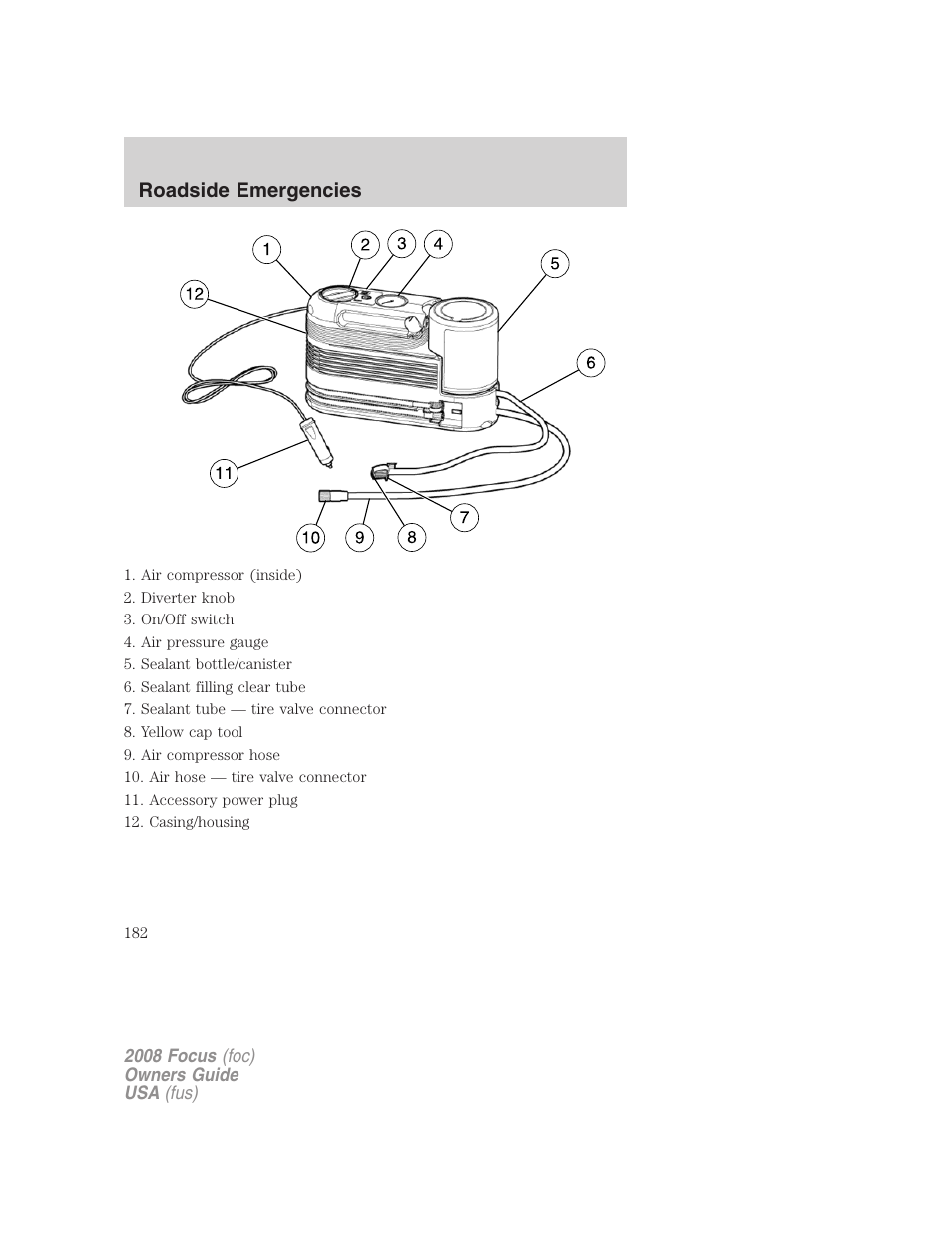 Roadside emergencies | FORD 2008 Focus v.3 User Manual | Page 182 / 258