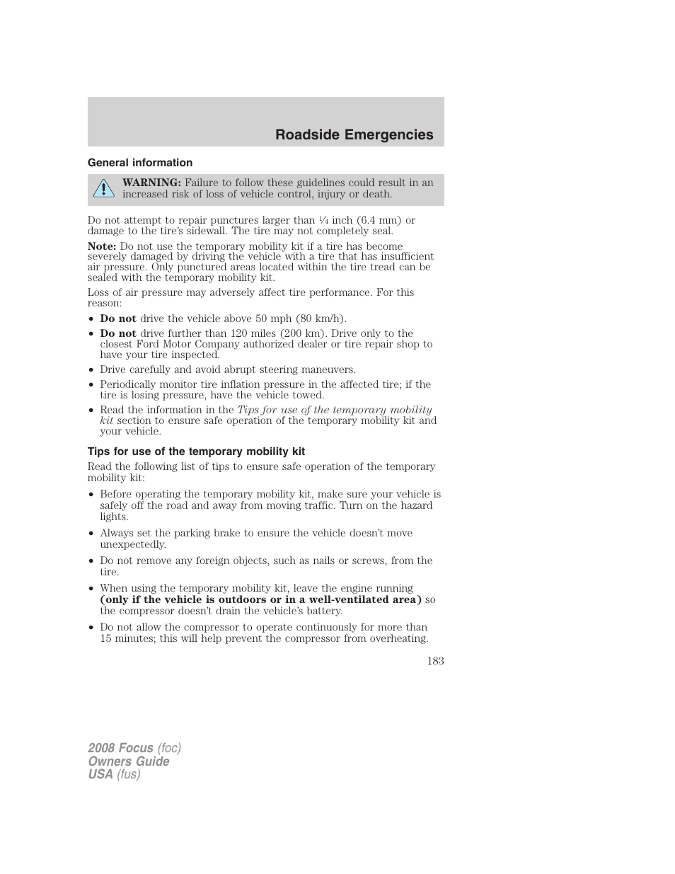 General information, Tips for use of the temporary mobility kit, Roadside emergencies | FORD 2008 Focus v.3 User Manual | Page 183 / 258