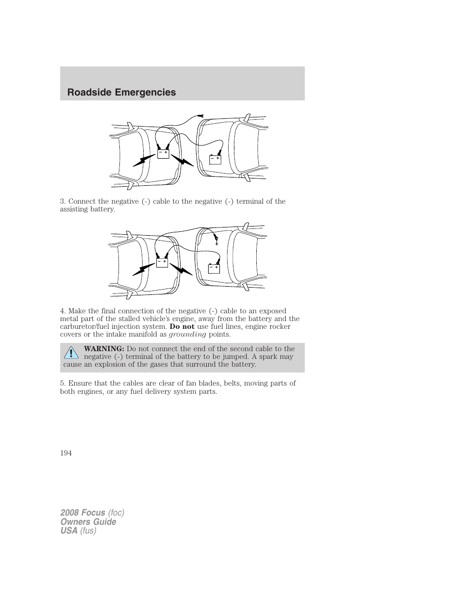 Roadside emergencies, 2008 focus (foc) owners guide usa (fus) | FORD 2008 Focus v.3 User Manual | Page 194 / 258