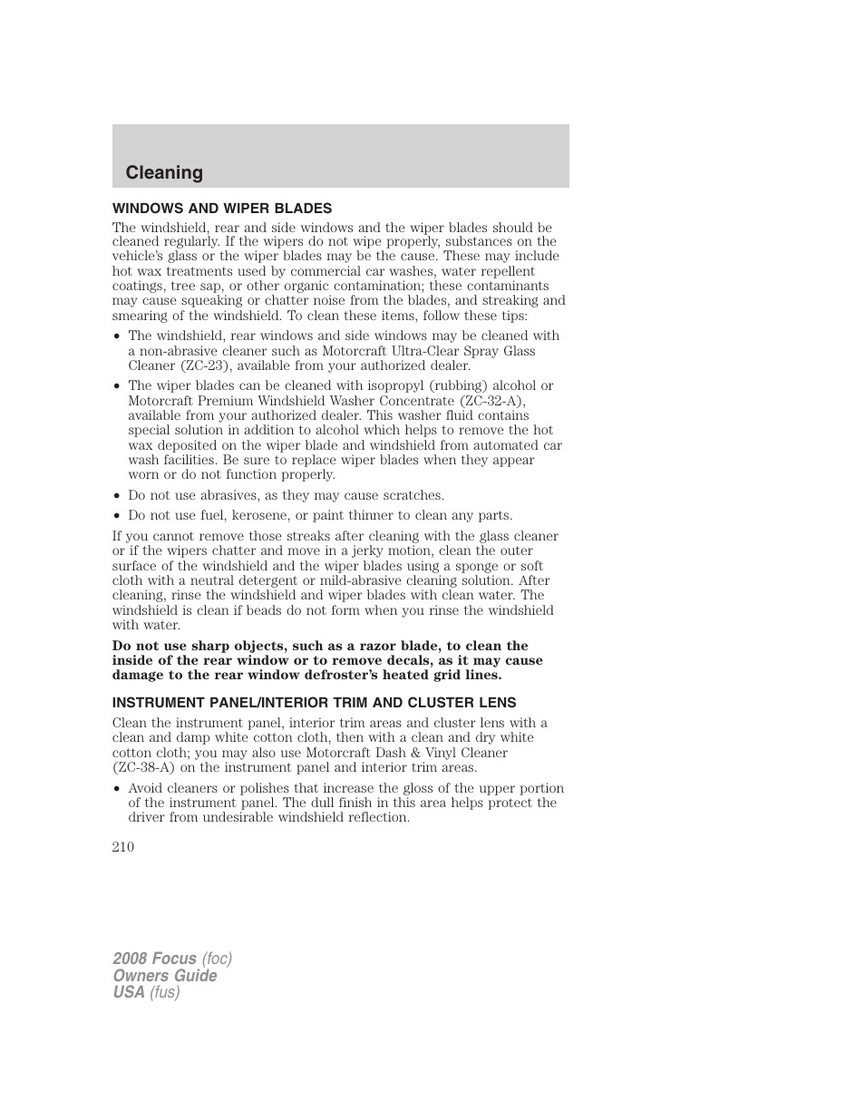 Windows and wiper blades, Instrument panel/interior trim and cluster lens, Cleaning | FORD 2008 Focus v.3 User Manual | Page 210 / 258