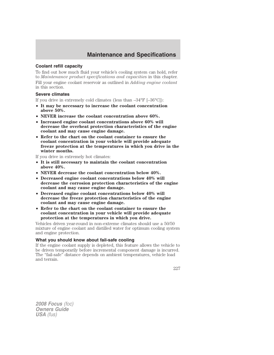 Coolant refill capacity, Severe climates, What you should know about fail-safe cooling | Maintenance and specifications | FORD 2008 Focus v.3 User Manual | Page 227 / 258