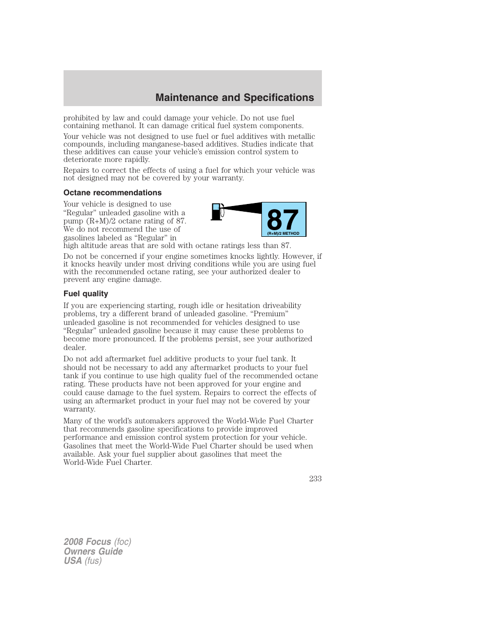 Octane recommendations, Fuel quality | FORD 2008 Focus v.3 User Manual | Page 233 / 258