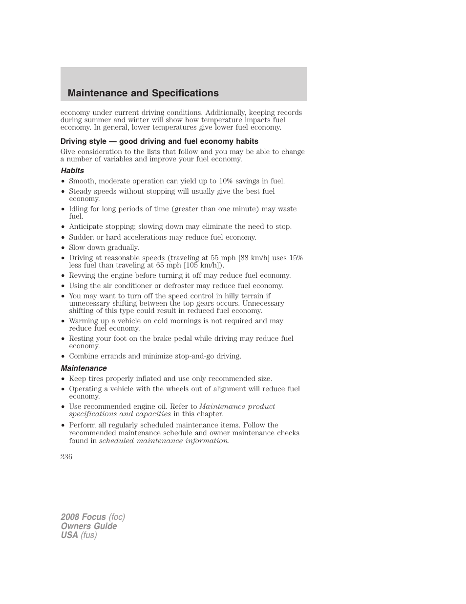 Habits, Maintenance, Maintenance and specifications | FORD 2008 Focus v.3 User Manual | Page 236 / 258