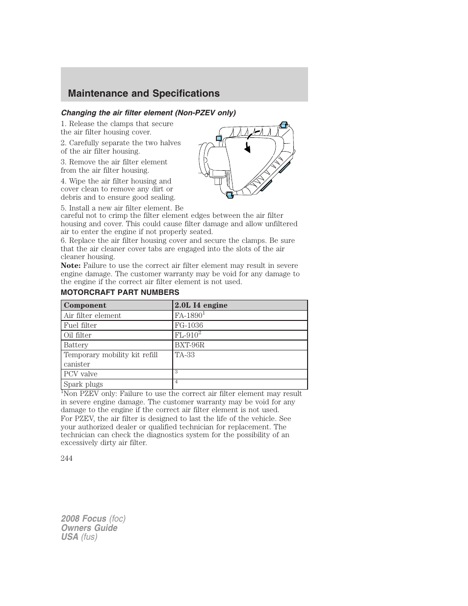 Changing the air filter element (non-pzev only), Motorcraft part numbers, Part numbers | Maintenance and specifications, 2008 focus (foc) owners guide usa (fus) | FORD 2008 Focus v.3 User Manual | Page 244 / 258