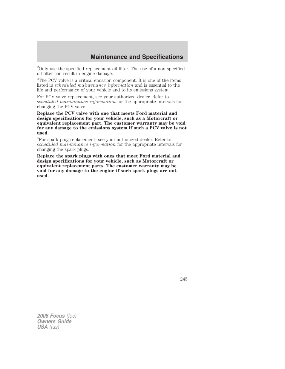 Maintenance and specifications, 2008 focus (foc) owners guide usa (fus) | FORD 2008 Focus v.3 User Manual | Page 245 / 258