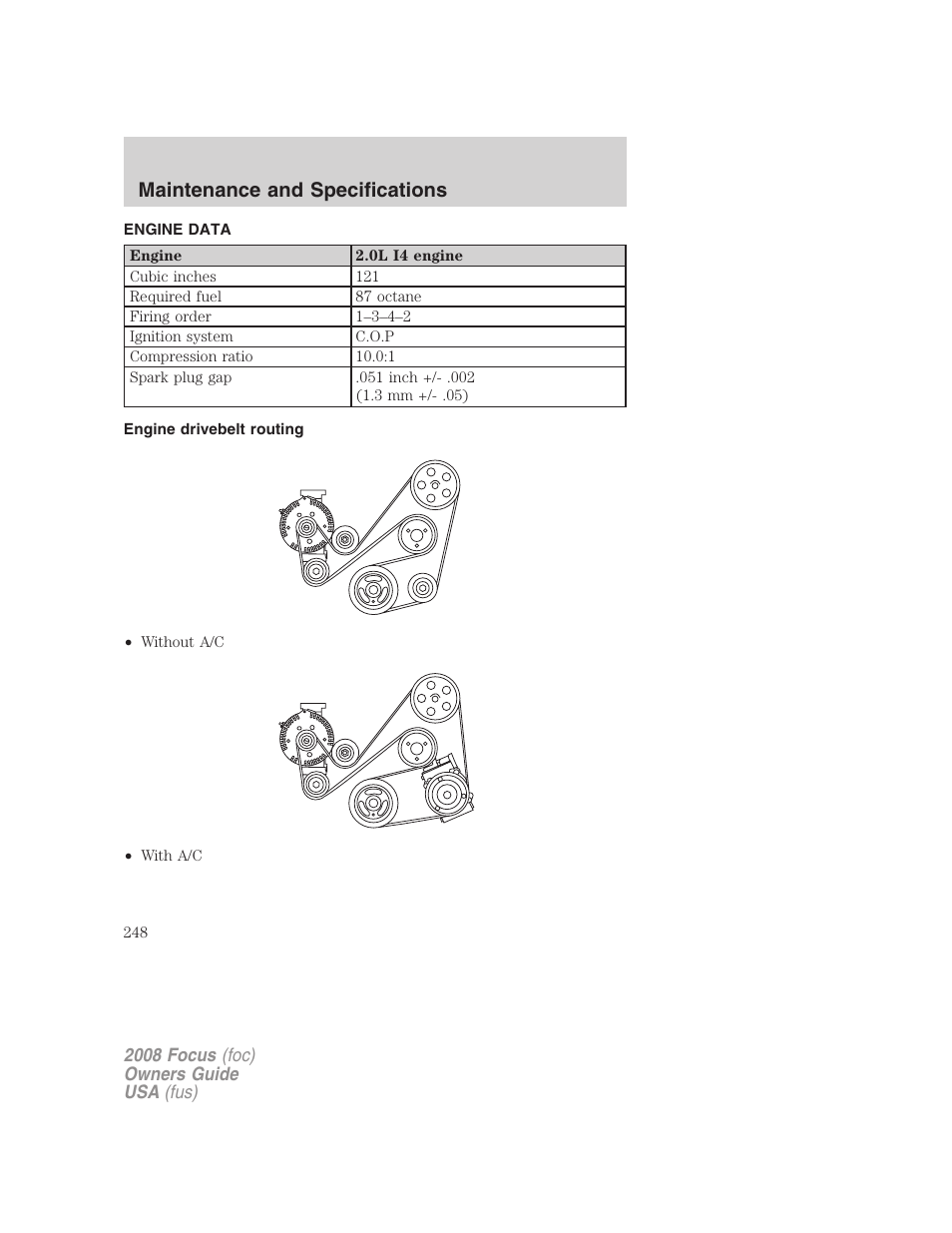 Engine data, Engine drivebelt routing, Maintenance and specifications | FORD 2008 Focus v.3 User Manual | Page 248 / 258