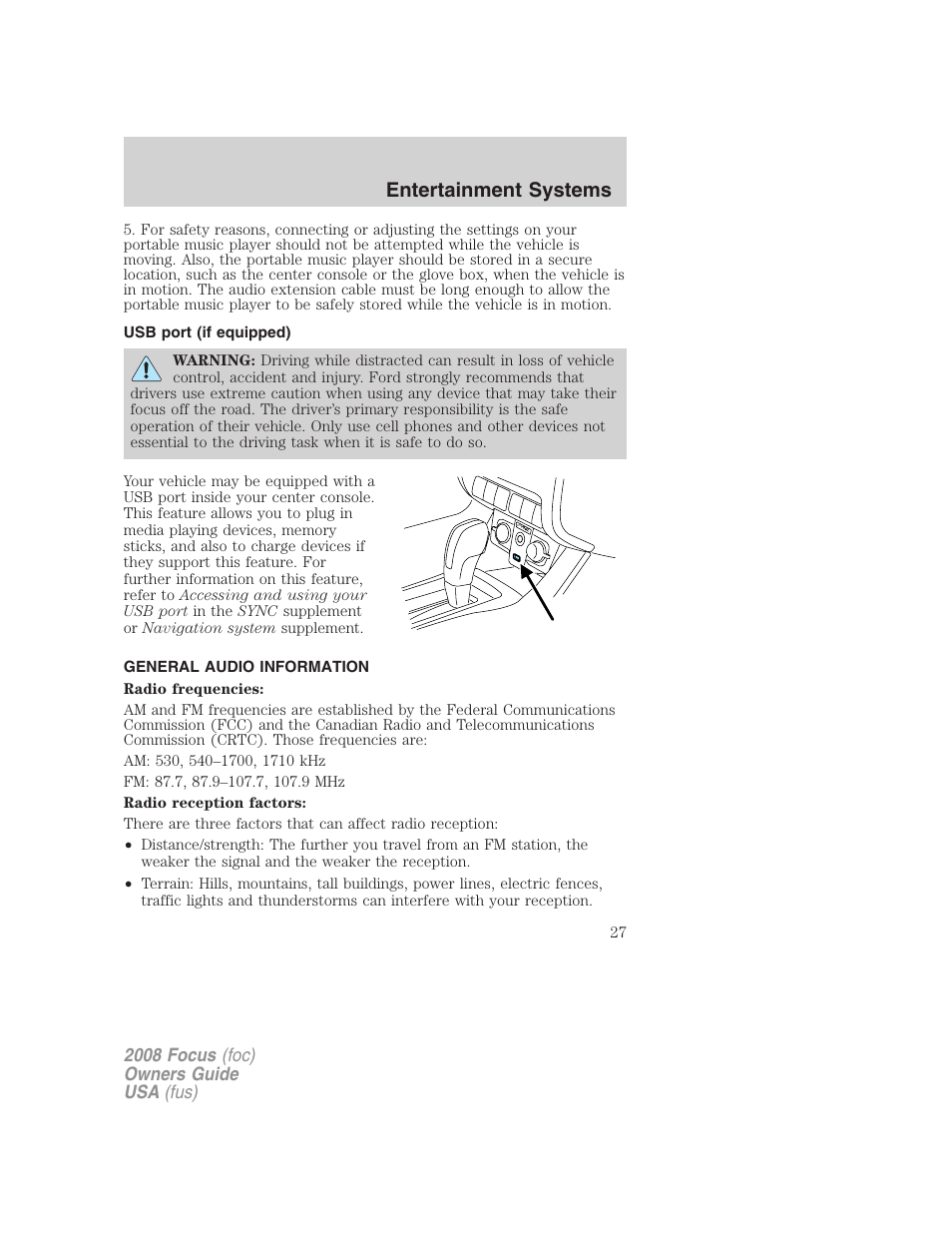 Usb port (if equipped), General audio information, Usb port | Entertainment systems | FORD 2008 Focus v.3 User Manual | Page 27 / 258