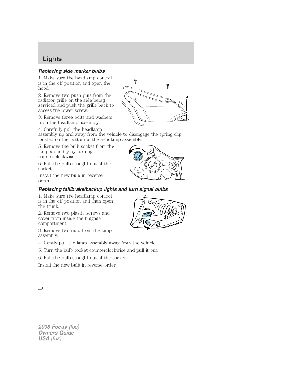 Replacing side marker bulbs, Lights | FORD 2008 Focus v.3 User Manual | Page 42 / 258