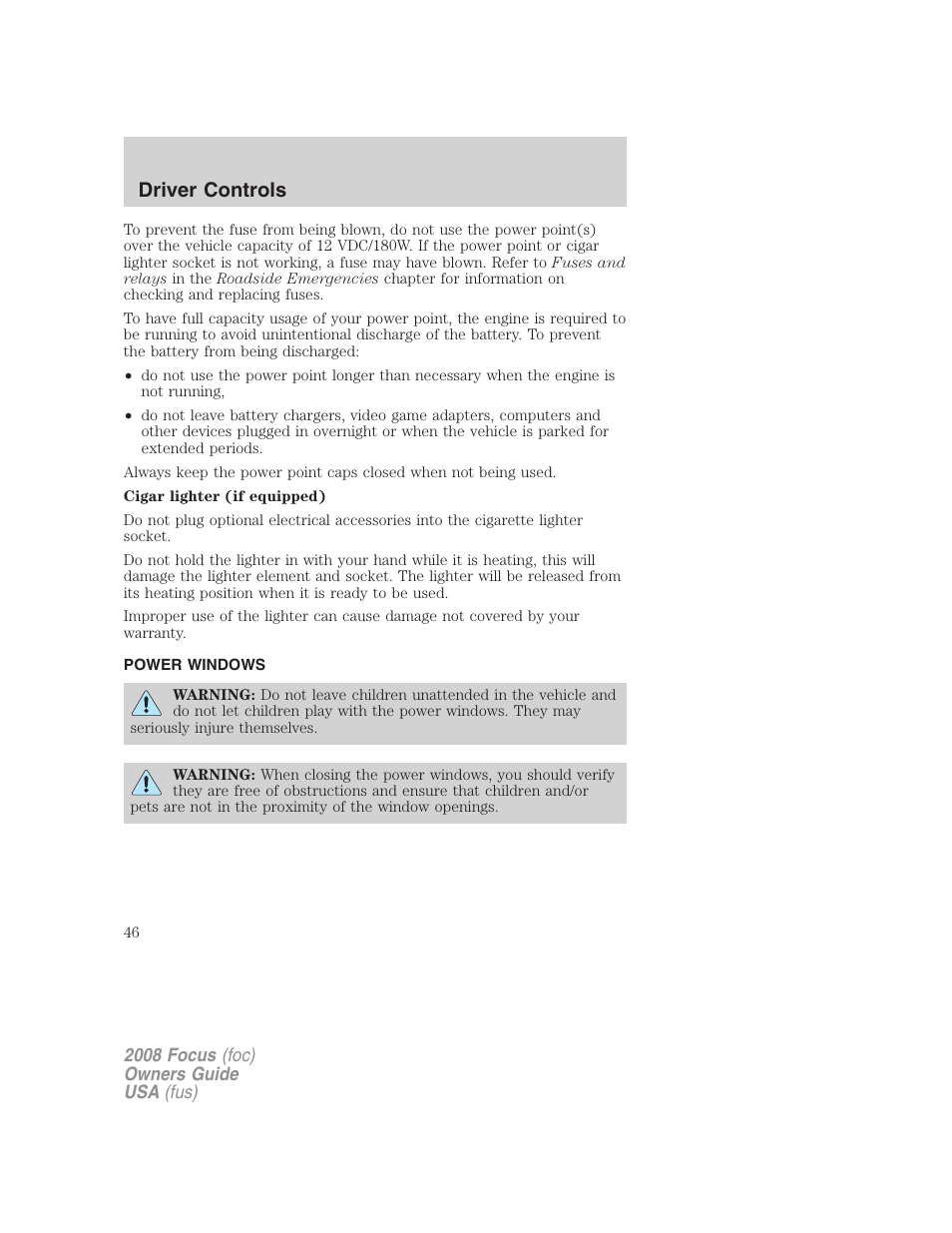 Power windows, Driver controls | FORD 2008 Focus v.3 User Manual | Page 46 / 258