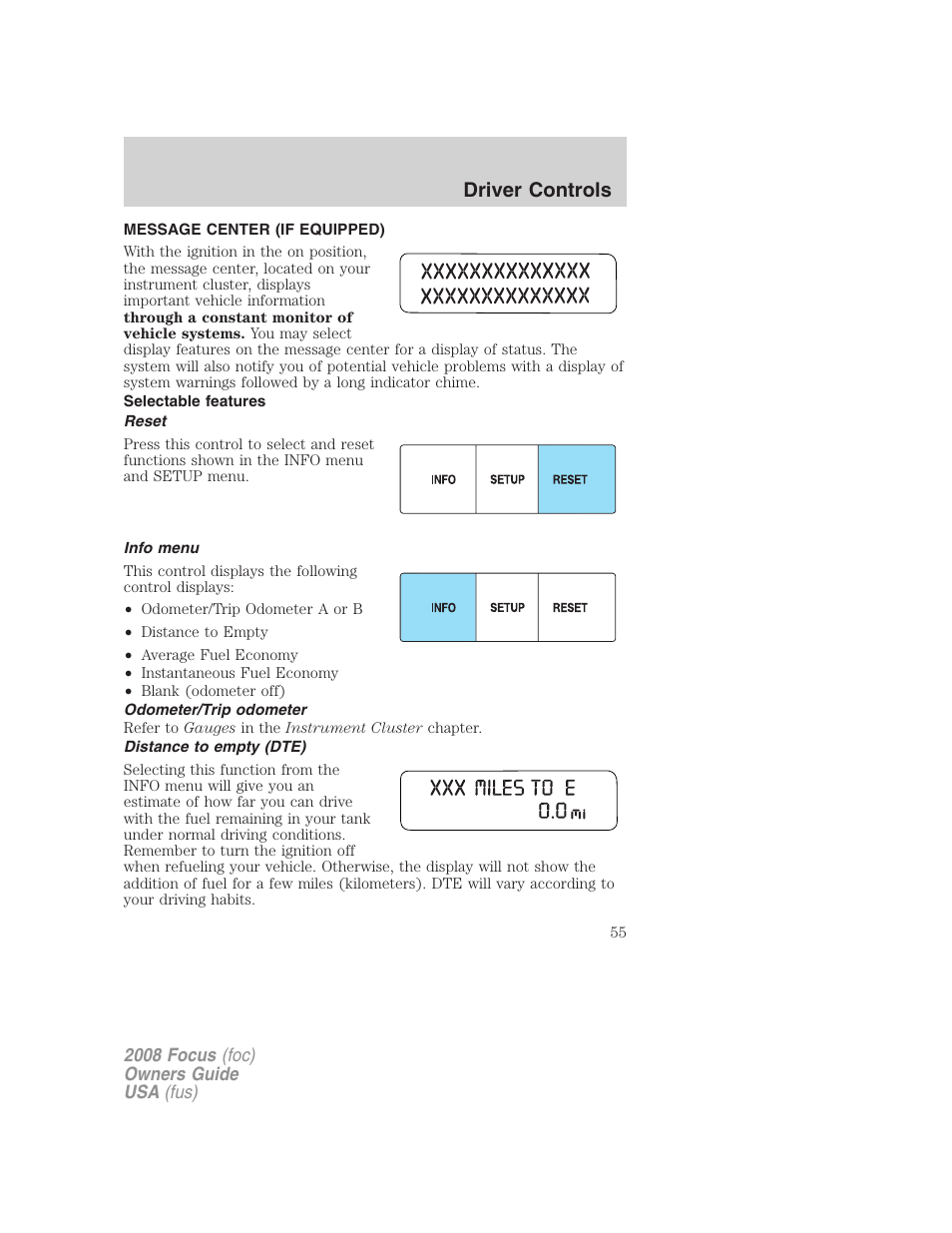 Message center (if equipped), Selectable features, Reset | Info menu, Odometer/trip odometer, Distance to empty (dte), Message center, Driver controls | FORD 2008 Focus v.3 User Manual | Page 55 / 258