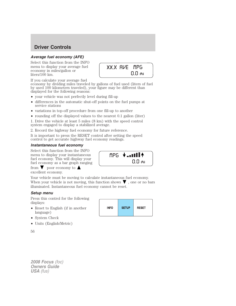 Average fuel economy (afe), Instantaneous fuel economy, Setup menu | Driver controls | FORD 2008 Focus v.3 User Manual | Page 56 / 258