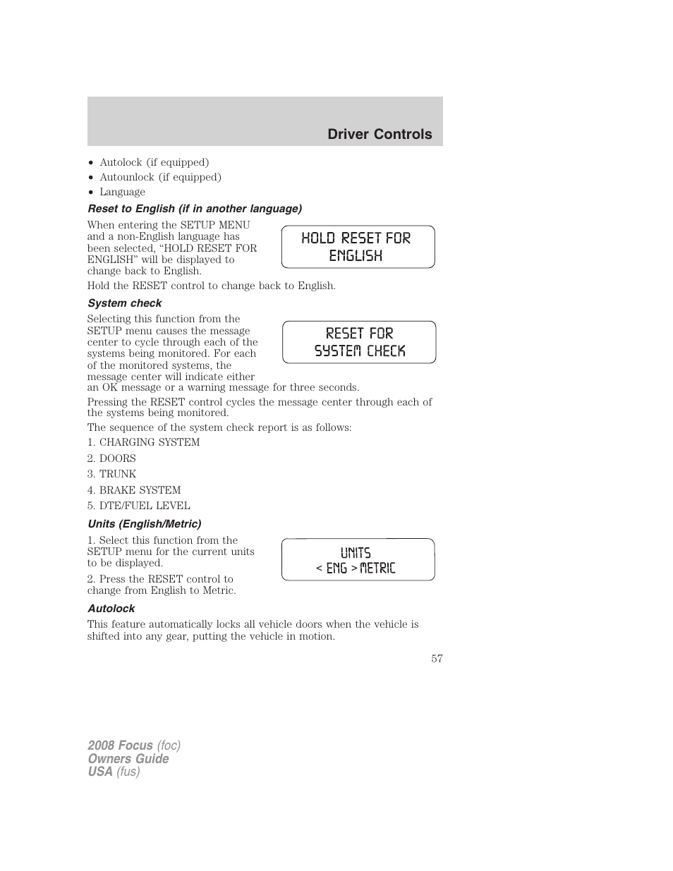 Reset to english (if in another language), System check, Units (english/metric) | Autolock, Driver controls | FORD 2008 Focus v.3 User Manual | Page 57 / 258