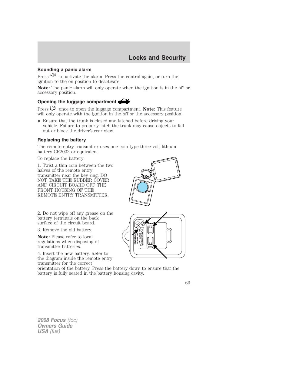 Sounding a panic alarm, Opening the luggage compartment, Replacing the battery | Locks and security | FORD 2008 Focus v.3 User Manual | Page 69 / 258