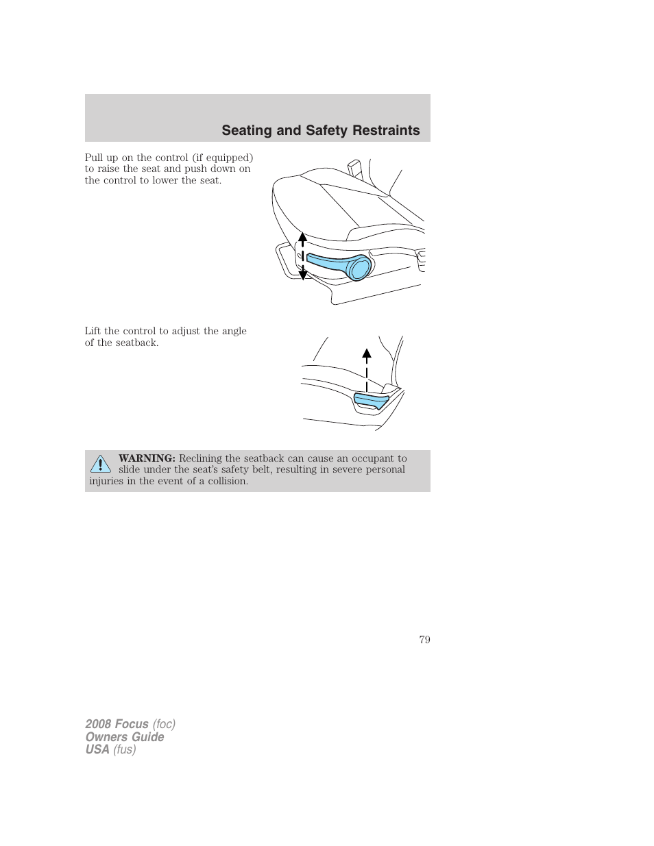 Seating and safety restraints | FORD 2008 Focus v.3 User Manual | Page 79 / 258