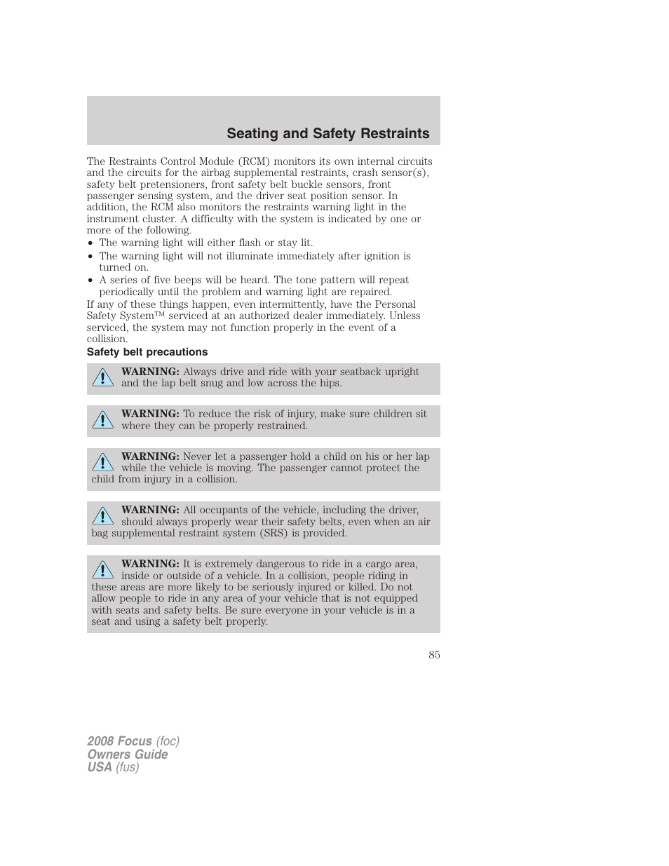 Safety belt precautions, Seating and safety restraints | FORD 2008 Focus v.3 User Manual | Page 85 / 258